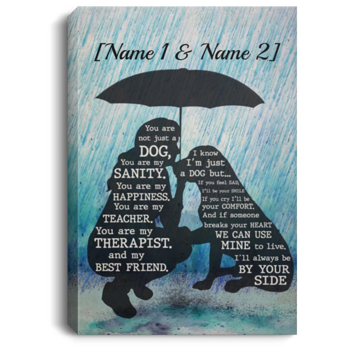 Personalized You Are Not Just A Dog Canvas, White, 0.75'' Framed Canvas