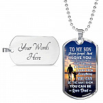 Dad To My Son Never Forget that I Love You Life Is Filled with Hard Times Dog Tag Pendant Necklace - Dog Tag (Silver)