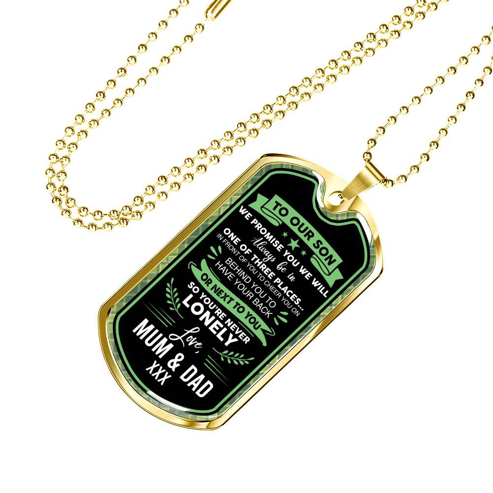To Our Son We Promise You're Never Lonely Dog Tag Pendant Necklace - To My Son Dogtag - Dog Tag (Gold Plated)