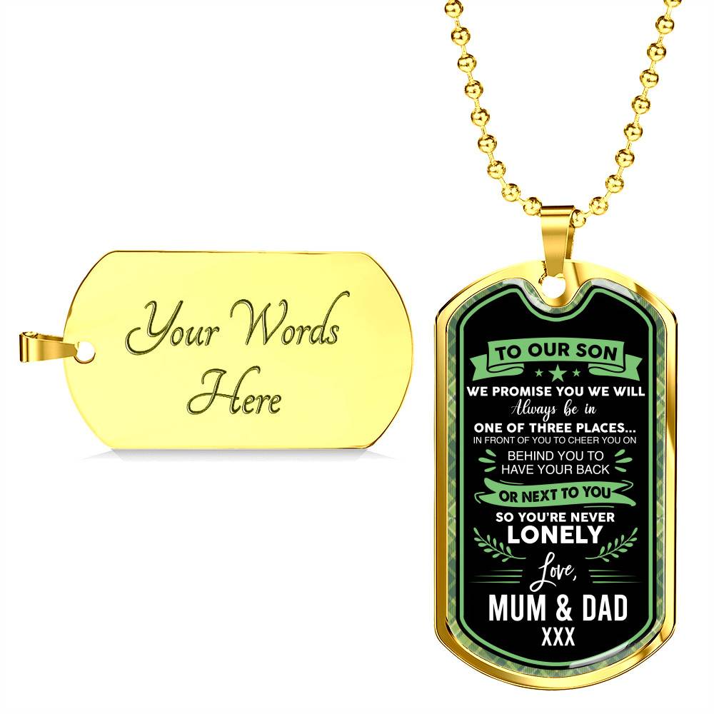 To Our Son We Promise You're Never Lonely Dog Tag Pendant Necklace - To My Son Dogtag - Dog Tag (Gold Plated)