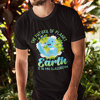 Alternative view of The Future Of Planet Earth Is In My Classroom T-Shirt