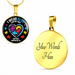 I Wear Blue for My Son Autism Awareness Circle Pendant Necklace - Circle Luxury Necklace (Gold Plated)