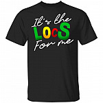 It's The Locs T, Black, Unisex T-Shirt