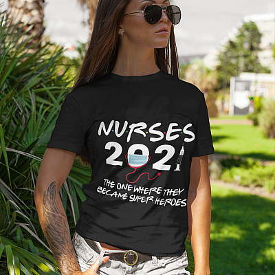 Alternative view of Nurse 2021 The One Where They Became Super Heroes T-shirt - Nurse Shirt - Nurse Hero Shirt