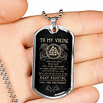 From Shieldmaiden to My Viking I Know You're Tired You're Fed Up Keep Fighting Dog Tag Pendant Necklace - Dog Tag (Silver)