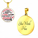 Perhaps This Is the Moment for Which You Have Been Created Circle Pendant Necklace - Circle Luxury Necklace (Gold Plated)
