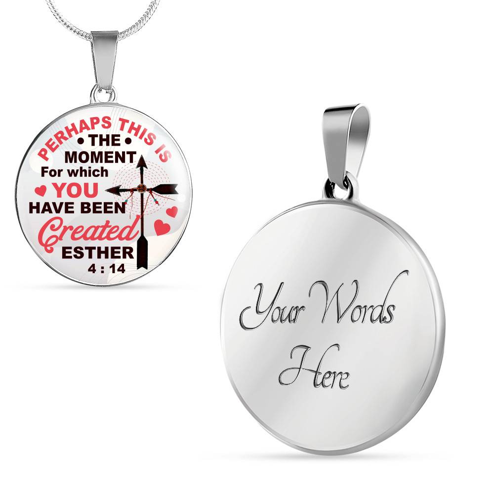 Perhaps This Is the Moment for Which You Have Been Created Circle Pendant Necklace - Circle Luxury Necklace (Silver)