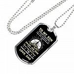 To My Son Adventure Wherever Your Journey In Life May Take You I Pray You'll Always Be Safe Love Dad Dog Tag Pendant Necklace - Dog Tag (Silver) To My Son Adventure Wherever Your Journey In Life May Take You I Pray You'll Always Be Safe Love Dad Dog Tag Pendant Necklace - Dog Tag (Silver)