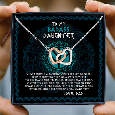 Viking Dad To My Badass Daughter If Ever There Is Tomorrow When We're Not Together Interlocking Necklace