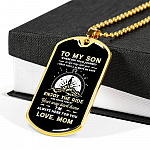 To My Son Adventure Wherever Your Journey In Life May Take You I Pray You'll Always Be Safe Love Mom Dog Tag Pendant Necklace - Dog Tag (Gold Plated) To My Son Adventure Wherever Your Journey In Life May Take You I Pray You'll Always Be Safe Love Mom Dog Tag Pendant Necklace - Dog Tag (Gold Plated)