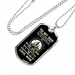 To My Son Adventure Wherever Your Journey In Life May Take You I Pray You'll Always Be Safe Love Mom Dog Tag Pendant Necklace - Dog Tag (Silver) To My Son Adventure Wherever Your Journey In Life May Take You I Pray You'll Always Be Safe Love Mom Dog Tag Pendant Necklace - Dog Tag (Silver)