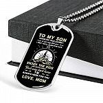 To My Son Adventure Wherever Your Journey In Life May Take You I Pray You'll Always Be Safe Love Mom Dog Tag Pendant Necklace - Dog Tag (Silver) To My Son Adventure Wherever Your Journey In Life May Take You I Pray You'll Always Be Safe Love Mom Dog Tag Pendant Necklace - Dog Tag (Silver)