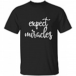 Expect Miracles T-Shirt, Black, Unisex T-Shirt Expect Miracles T-Shirt, Black, Unisex T-Shirt