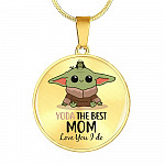 Baby Yoda The Best Mom In The Galaxy Love You I Do Mother's Day Circle Pendant Necklace - Circle Luxury Necklace (Gold Plated)