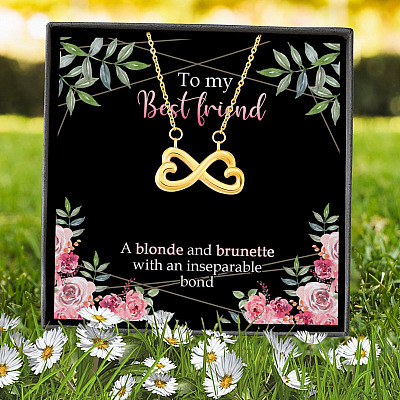 To My Best Friend A Blonde And A Brunette With An Inseparable Bond Infinity Heart Pendant Necklace