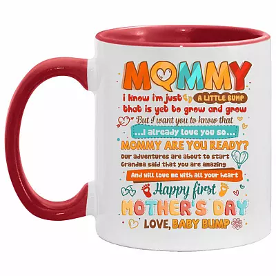 Mommy I Know I'm Just a Little Bump, White/Red, 11 oz. Accent Mug