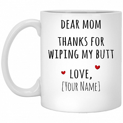 Personalized Dear Mom mug, White, 11 oz. White Mug