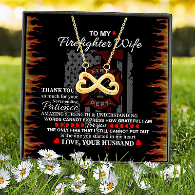 To My Firefighter Wife Thank You So Much For Your Never-Ending Patience Infinity Heart Pendant Necklace