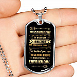 Be Confident in Whatever Direction You Choose to Go Behind You Are More Proud Than You Know Dog Tag Pendant Necklace - Dog Tag (Silver)
