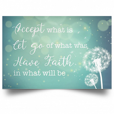 Accept What Is Poster, White, Unframed Poster