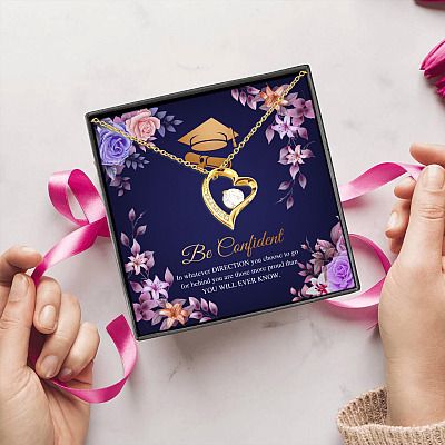 Be Confident in Whatever Direction You Choose to Go Behind You Are Those More Proud Forever Love Pendant Necklace