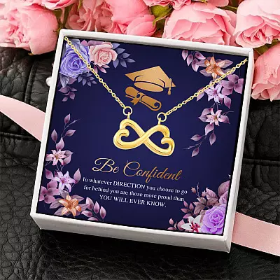 Alternative view of Be Confident in Whatever Direction You Choose to Go Behind You Are Those More Proud Infinity Heart Pendant Necklace