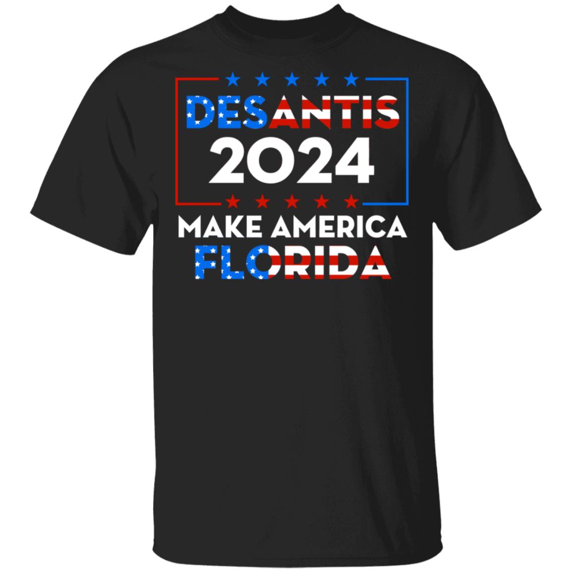 Desantis 2024 Make Ameria Florida T-Shirt, Black, Unisex T-Shirt Desantis 2024 Make Ameria Florida T-Shirt, Black, Unisex T-Shirt