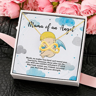 Mama Of An Angel Words No Matter How Kind Can't Mend Your Heartache Infinity Heart Pendant Necklace