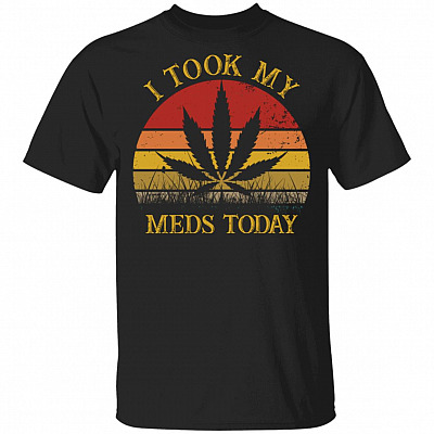 I Took My Meds Today Vintage Retro Marijuana, Black, Unisex T-Shirt