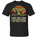 Every Time I Hear A Helicopter OverheaShirt, Black, Unisex T-Shirt