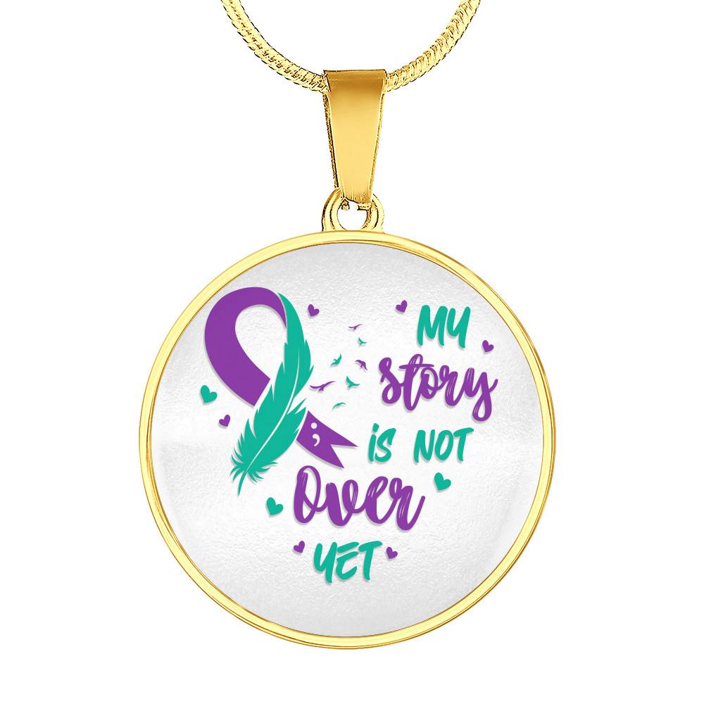 My Story Is Not Over Yet Circle Pendant Necklace - Circle Luxury Necklace (Gold Plated)