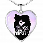 The Love Between Mother And Daughter Is Forever Heart Pendant Necklace - Heart Luxury Necklace (Silver)