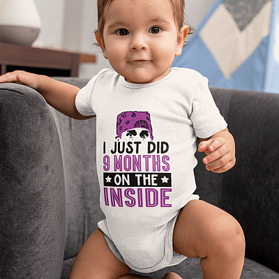 Alternative view of I Just Did 9 Months On The Inside Baby Onesie - Baby Infant Bodysuit - Funny Onesies For Babies