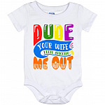Dude Your Wife Keeps Checking Me, White, Baby Onesie - 12 Month