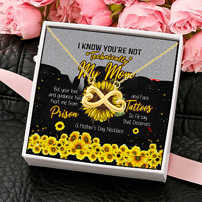 I Know You're Not Technically My Mom but Your Love a Mother's Day Necklace Infinity Heart Pendant Necklace