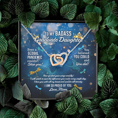 Dragonfly to My Badass Graduate Daughter Even a Global Pandemic Couldn't Stop You Interlocking Hearts Pendant Necklace