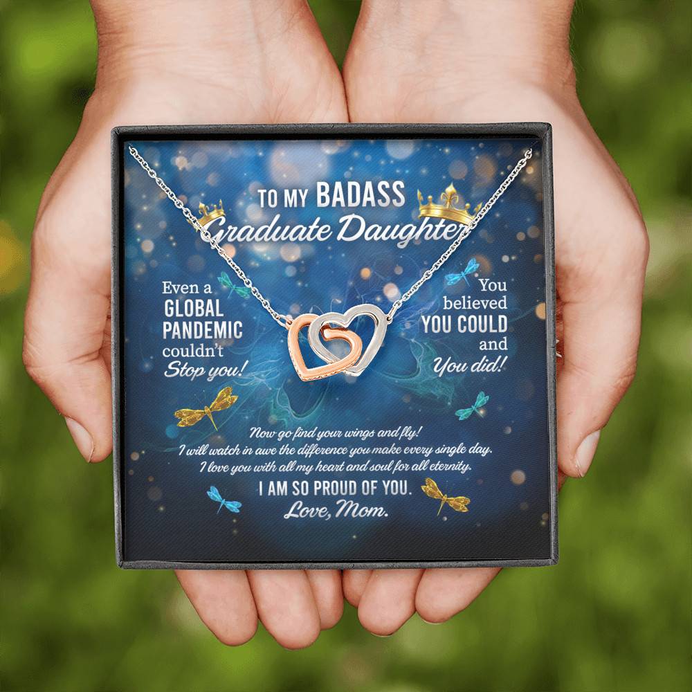 Dragonfly to My Badass Graduate Daughter Even a Global Pandemic Couldn't Stop You Interlocking Hearts Pendant Necklace