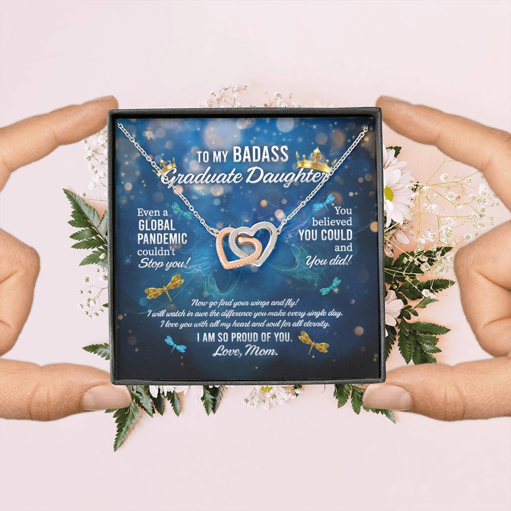 Dragonfly to My Badass Graduate Daughter Even a Global Pandemic Couldn't Stop You Interlocking Hearts Pendant Necklace