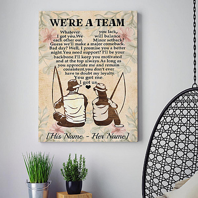 Alternative view of Personalized Fishing Couple We're a Team Whatever You Lack I Got You Wrapped Framed Canvas Prints - Unframed Poster