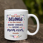 2VT. This Mug Belongs To The Most Mom Ever mk2