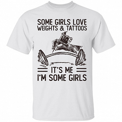 Some Girls Shirt, White, Unisex T-Shirt
