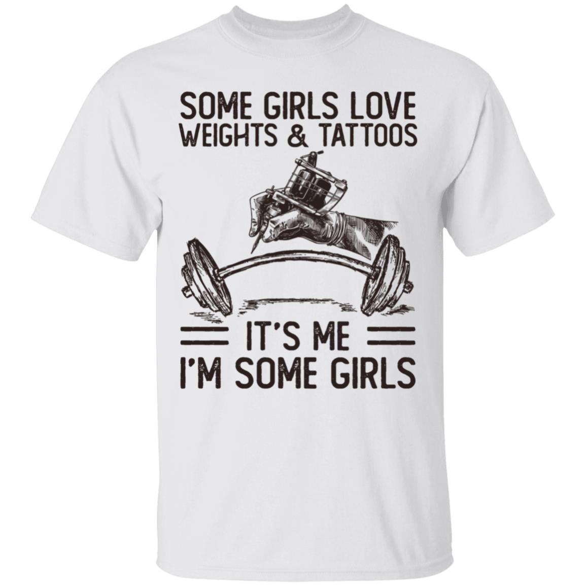 Some Girls Shirt, White, Unisex T-Shirt