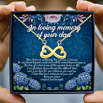 In Loving Memory Of Your Dad Was A Blessing Memorial Remembrance Infinity Heart Pendant Necklace
