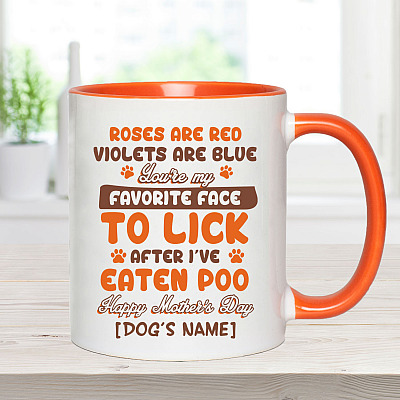 Alternative view of Personalized Roses Are Red Violets Are Blue You're My Favorite Face To Lick Funny Dog Accent Mug - Coffee Mug