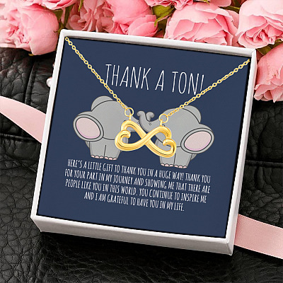 Thank A Ton You Continue To Inspire Me An I Grateful To Have You In My Life Infinity Heart Pendant Necklace