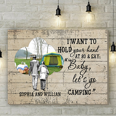 Alternative view of Personalized Photo I Want Hold Your Hand At 80 Let's Go Camping Partner Couple Customized Image Canvas Poster