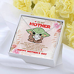 To My Mother Baby Yoda Best Mom In The Galaxy Happy Mother's Day Love Knot Pendant Necklace