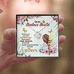 To My Badass Bestie Whenever You Feel Overwhelmed Remember Straighten Your Crown Love Knot Necklace