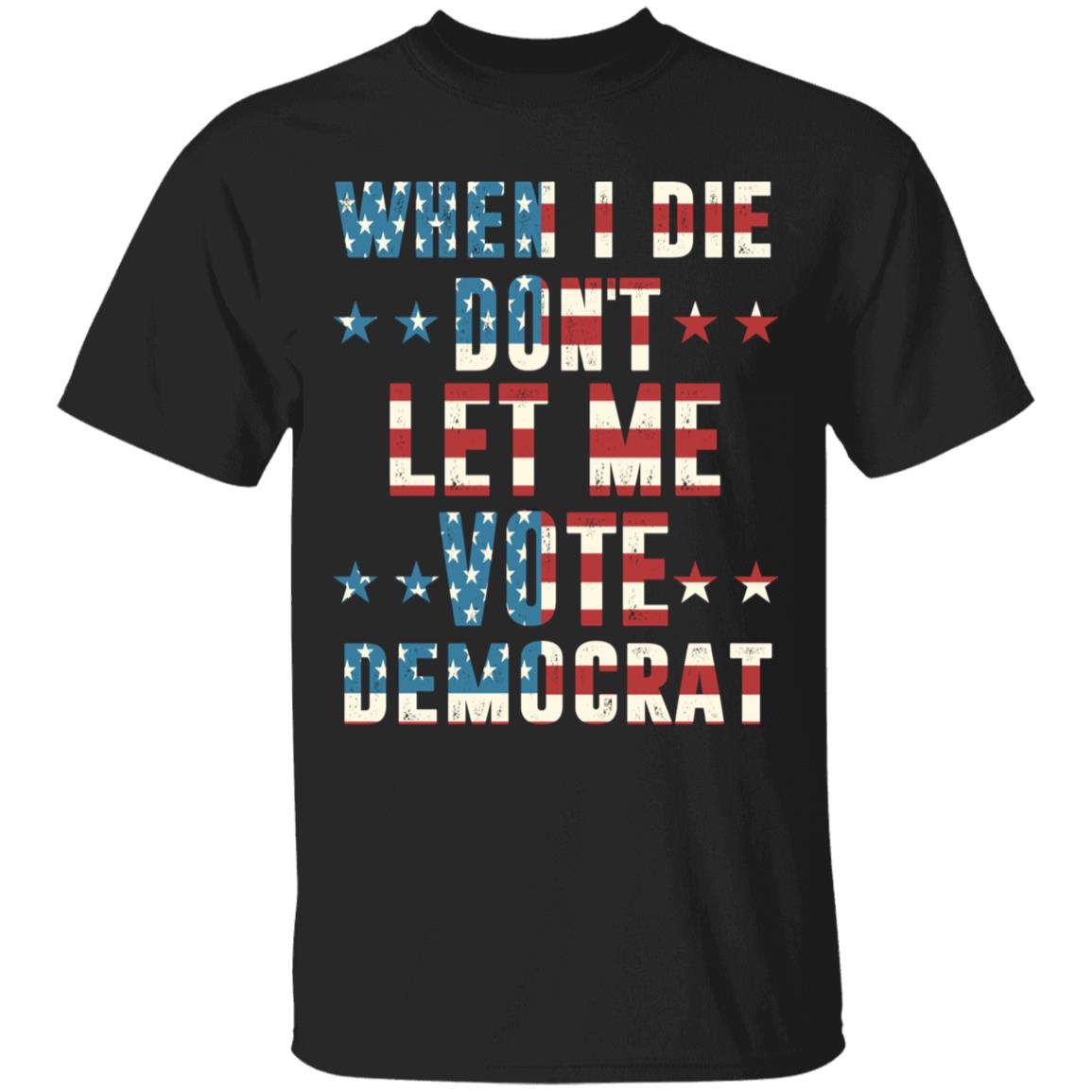 when i die, Black, Unisex T-Shirt