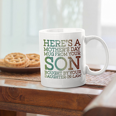 Alternative view of Here Is Mother's Day Mug From Your Son Bought Buy Your Daughter-in-law Ceramic Coffee Mug Mother-in-law Gifts